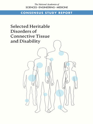 cover image of Selected Heritable Disorders of Connective Tissue and Disability